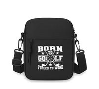 Crossbody Bag Single Shoulder Born to golf forced work tee shirt Men Women Cartoon Anime Film Printing Design Unisex Leisure Outdoor