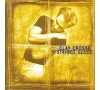 Crosse, Clay - Stained Glass [CASSETTE]