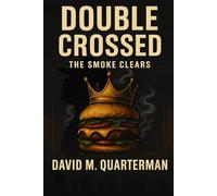 crossed 2: The Smoke Clears