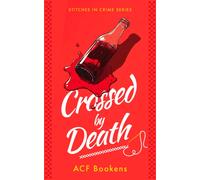 Crossed by Death