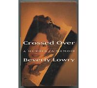Crossed over: A Murder, a Memoir