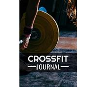 Crossfit Journal: WOD Log Book | Cross Training Exercise Planner | Track +150 WODs & Personal Records | Easy-to-Carry (6"x9", 100 pages)