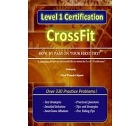 CrossFit Level1 Certification "How to Pass on Your First Try!"