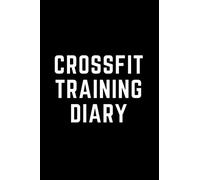 crossfit training diary: wod log book, crossfit workout book, Exercise Planner for 200 days for women and men