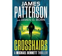 Crosshairs: A Michael Bennett Thriller