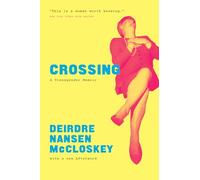 Crossing - A Transgender Memoir