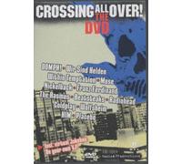Crossing All Over!