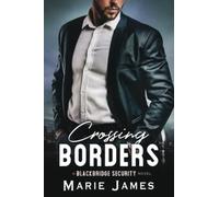 Crossing Borders (Blackbridge Security)
