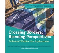Crossing Borders, Blending Perspectives: Trilateral Wadden Sea Explorations