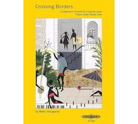 Crossing Borders for Piano Duet: A Progressive Introduction to Popular Styles (1) (Edition Peters, 1)