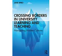 Crossing Borders in University Learning and Teaching: Navigating Hidden Cultures