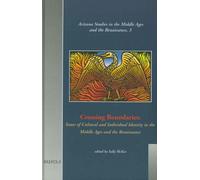 Crossing Boundaries: Issues of Cultural and Individual Identities in the Middle Ages and the Renaissance: 3 (Cnrs Sociologie,)
