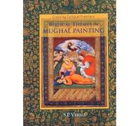 Crossing Cultural Frontiers: Biblical Themes in Mughal Painting