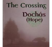 Crossing - Dochas Hope