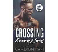 Crossing Enemy Lines: A Safe Stalker Romance