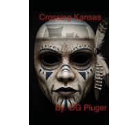 Crossing Kansas: The Natives Land