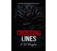 Crossing Lines (The Crossing Lines Series)