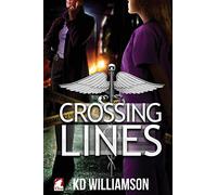 Crossing Lines: Volume 2 (Cops and Docs)