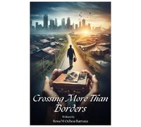 Crossing More Than Borders