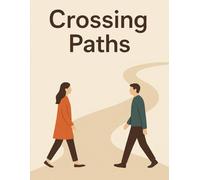 Crossing Paths