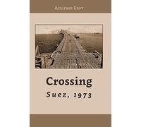 Crossing Suez, 1973: A New point of view
