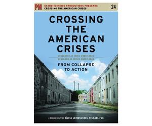Crossing The American Crises: From Collapse To Action [DVD] [Region 1] [NTSC]