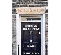 Crossing The Blue Line