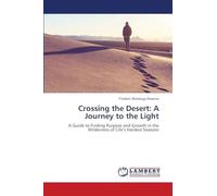Crossing the Desert: A Journey to the Light
