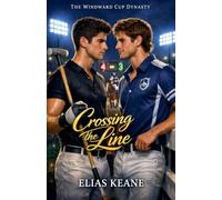 Crossing the Line: 2 (The Windward Cup Dynasty)