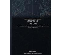 Crossing the Line: A Data Protection Officer's Field Guide to Cross-Border Data Flows (The Formiti Professional Reference Series)