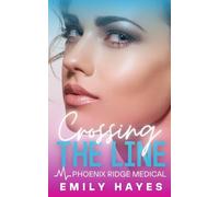 Crossing the Line: A Lesbian/Sapphic Age Gap Medical Romance (Phoenix Ridge Medical)