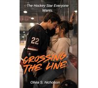 Crossing the Line: The Hockey Star Everyone Wants.
