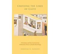 Sathay - Crossing the Lines of Caste Visvamitra and the Construction - N555z