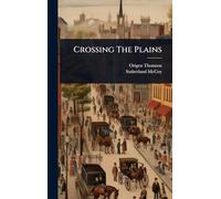 Crossing The Plains