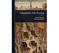 Crossing The Plains