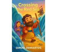 Crossing the Red Sea: Little Lamb Rhymes: 14