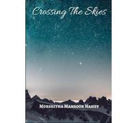 Crossing The Skies: A Journey of Healing