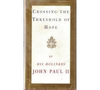 Crossing the Threshold of Hope
