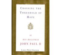 Crossing the Threshold of Hope (Random House Large Print)