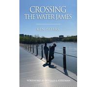 Crossing the Water James