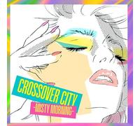 CROSSOVER CITY -Misty Morning