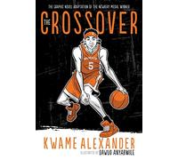 Crossover (Graphic Novel), The (The Crossover Series)