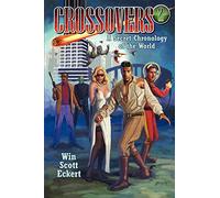 Crossovers: A Secret Chronology of the World (Volume 2)