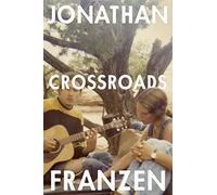 Crossroads (English): The latest novel from the international bestselling author of The Corrections: