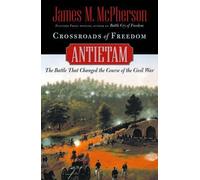 Crossroads of Freedom: Antietam - HardBack NEW James M. McPher 2002-11-28