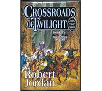 Crossroads of Twilight 1ST Edition Us Edition