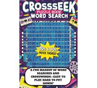 CrossSeek Puzzle Book: 80s & 90s Movie Word Search-Crossword Mashup: A Fun & Easy Retro Puzzle Book for Movie Fans of All Ages - The Ultimate Retro Word Search & Crossword Combo