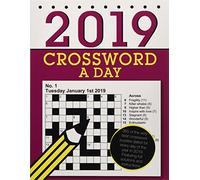 Crossword a Day 2019: 365 dated crossword puzzles