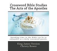 Crossword Bible Studies - The Acts of the Apostles: King James Version