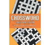 Crossword - Book 1 - Large Print Edition: Pit your wits against over 100 UK quick puzzles for adults